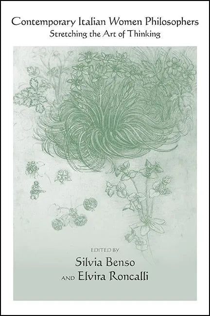 Contemporary Italian Women Philosophers: Stretching the Art of Thinking - Paperback