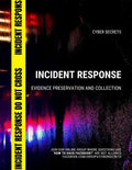 Incident Response: Evidence Preservation and Collection - Paperback