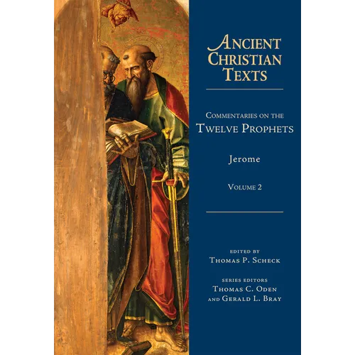 Commentaries on the Twelve Prophets: Volume 2 Volume 2 - Hardcover