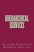 Hierarchical Services: Eastern Services for the Bishop - Paperback