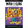 Pop Music Mad Libs: World's Greatest Word Game - Paperback
