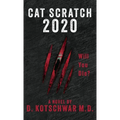 Cat Scratch Game 2020: Will You Die? - Hardcover