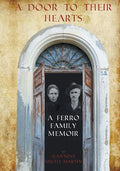 A Door to Their Hearts: A Ferro Family Memoir - Paperback