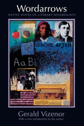 Wordarrows: Native States of Literary Sovereignty - Paperback