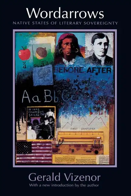 Wordarrows: Native States of Literary Sovereignty - Paperback