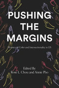 Pushing the Margins: Women of Color and Intersectionality in LIS - Paperback