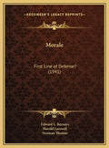 Morale: First Line of Defense? (1941) - Hardcover