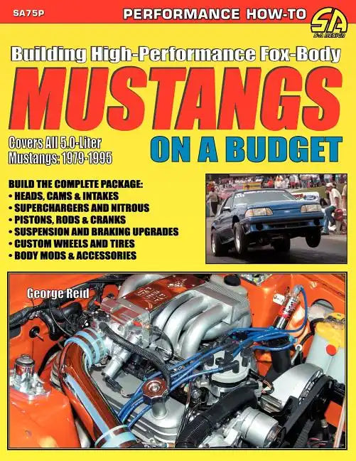 Building High-Performance Fox-Body Mustangs on a Budget - Paperback