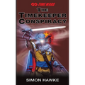 The Timekeeper Conspiracy - Paperback