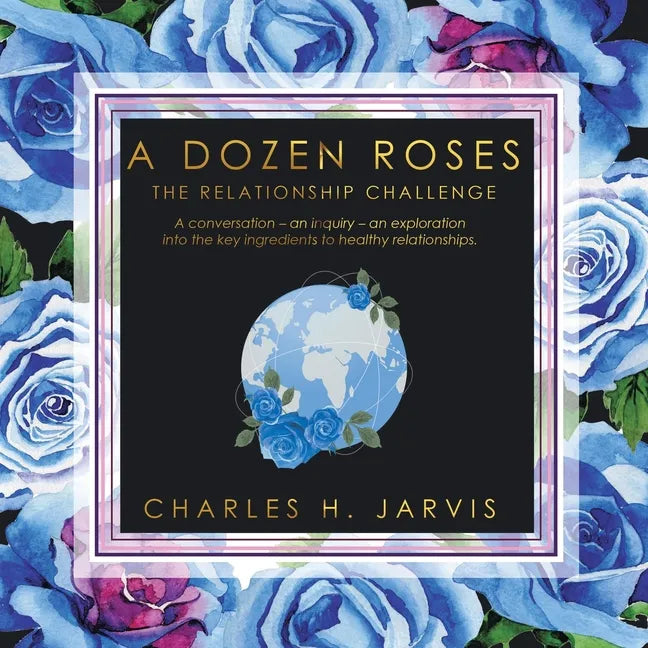 A Dozen Roses: The Relationship Challenge - Paperback