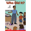 Who Did It?: Level 2: Book 30 - Paperback