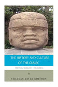 The World's Greatest Civilizations: The History and Culture of the Olmec - Paperback