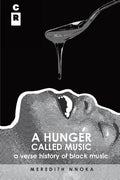 A Hunger Called Music: A Verse History of Black Music - Paperback