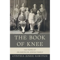 The Book of Knee: 100 Years of an American Jewish Family - Paperback