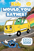 Kids Would You Rather: 300 'Would You Rather' Questions, Fun Travel Games For Kids In Car - Paperback