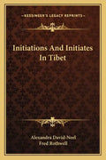 Initiations and Initiates in Tibet - Paperback