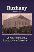 Translation of Rozana - A Memorial to the Ruzhinoy Jewish Community - Hardcover