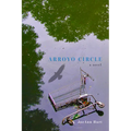 Arroyo Circle - Paperback