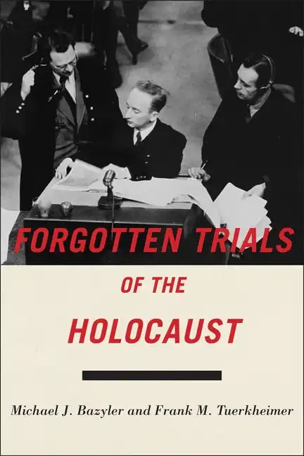 Forgotten Trials of the Holocaust - Paperback