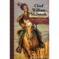 Chief William McIntosh: Mvskoke Creek Warrior: 1777-1825 - Paperback