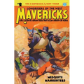 Mavericks #2: Mesquite Manhunters - Paperback