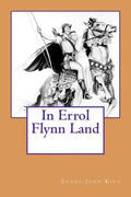 In Errol Flynn Land - Paperback