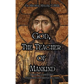 God, The Teacher of Mankind - Paperback
