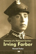 Memories of a Holocaust Survivor - Irving Farber - Paperback
