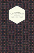 Georges; Or, The Isle of France - Paperback