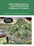 2020 Presidential Election Fraud: Evidence of Treason - Hardcover