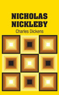 Nicholas Nickleby - Hardcover
