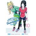 How Heavy Are the Dumbbells You Lift? Vol. 10 - Paperback