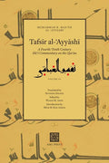 Tafsīr al-ʿAyyāshī: A Fourth/Tenth Century Shīʿī Commentary on the Qurʾan (Volume 3) - Paperback