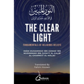 The Clear Light: Fundamentals of Religious Beliefs: النور المبين  - Paperback