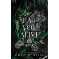 Eat You Alive: Alternative Cover Edition - Paperback