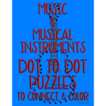 Music & Musical Instruments: Dot to Dot Puzzles to Connect & Color: Fun Activity for Kids Ages 4 to 10 - Paperback