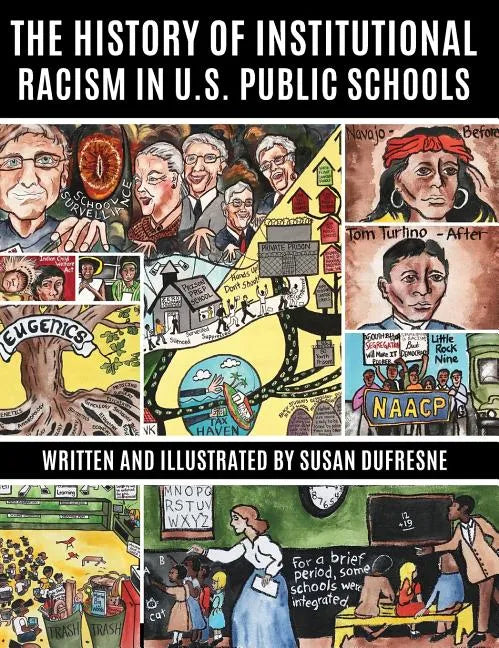 The History of Institutional Racism in U.S. Public Schools - Hardcover
