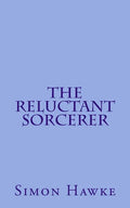 The Reluctant Sorcerer - Paperback