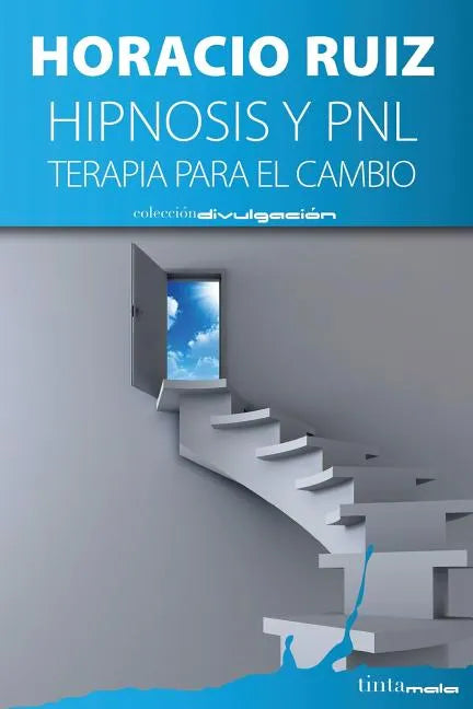 Hipnosis y PNL: Terapia para el cambio - Paperback