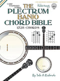 The Plectrum Banjo Chord Bible: CGBD Standard Tuning 1,728 Chords - Hardcover