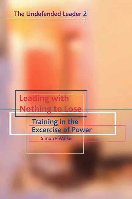 Leading with Nothing to Lose - Paperback