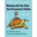 Winning with the Slow (but Venomous!) Italian - Paperback