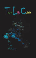 Teen Life Crisis - Paperback