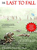 The Last to Fall: The 1922 March, Battles, & Deaths of U.S. Marines at Gettysburg - Hardcover