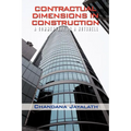 Contractual Dimensions in Construction: A Commentary in a Nutshell - Paperback