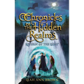 Chronicles of the Hidden Realms: Return of the Light - Paperback