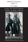 Goethe, 'The Natural Daughter'; Schiller, 'The Bride of Messina' - Paperback