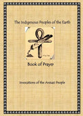 The Indigenous Peoples of the Earth Book of Prayer - Paperback