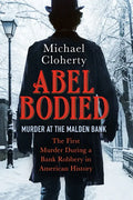 Abel Bodied: Murder at the Malden Bank - Paperback