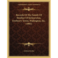 Records Of The Family Of Strother Of Kirknewton, Fowberry Tower, Wallington, Etc. (1881) - Paperback